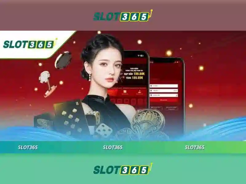 Trải Nghiệm Slot365