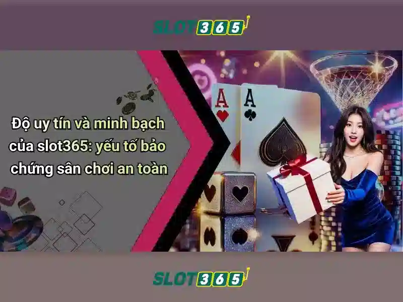 Bảo Mật SLOT365