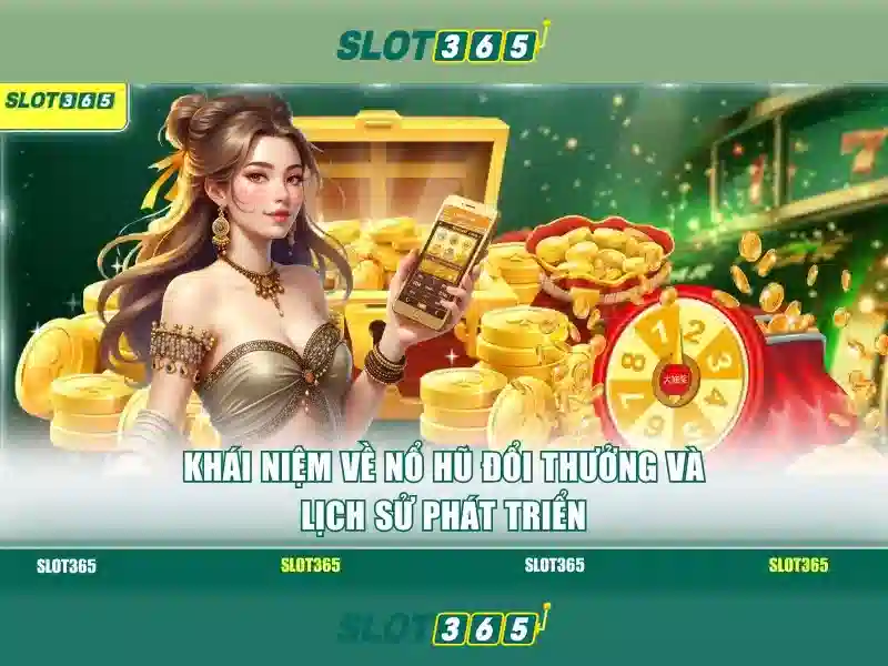 SLOT365 rút tiền quy trình