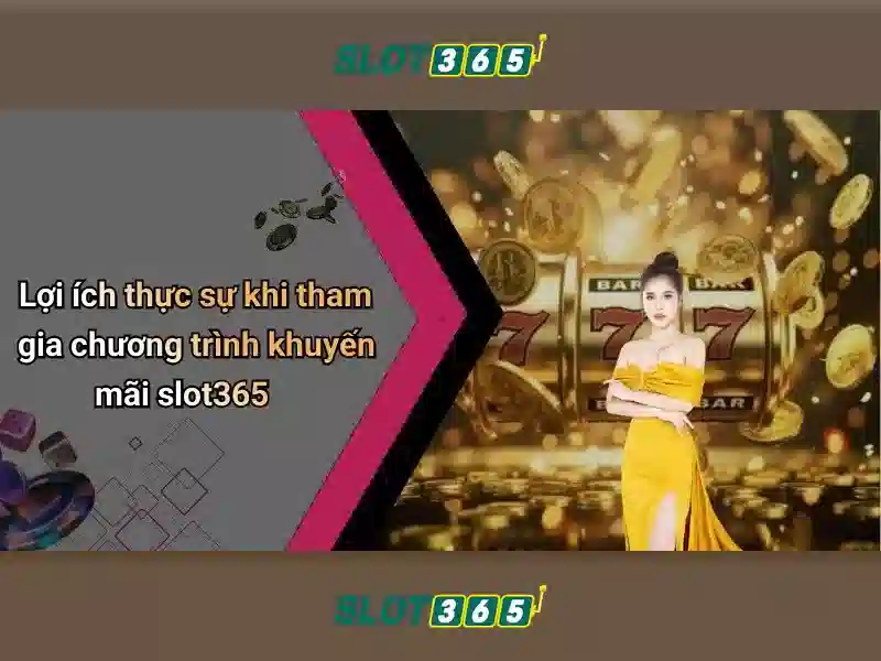 Quy Trình Đăng Ký Tải Slot365