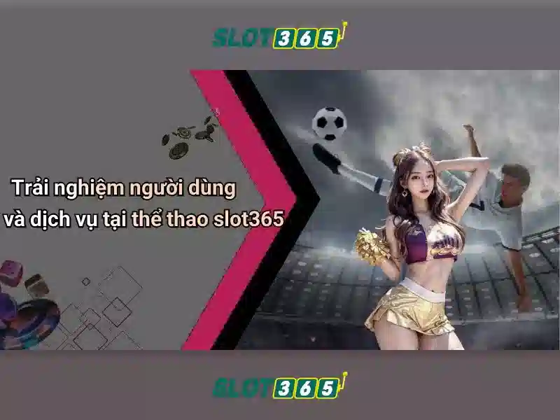 Ưu Đãi Slot365 Tái