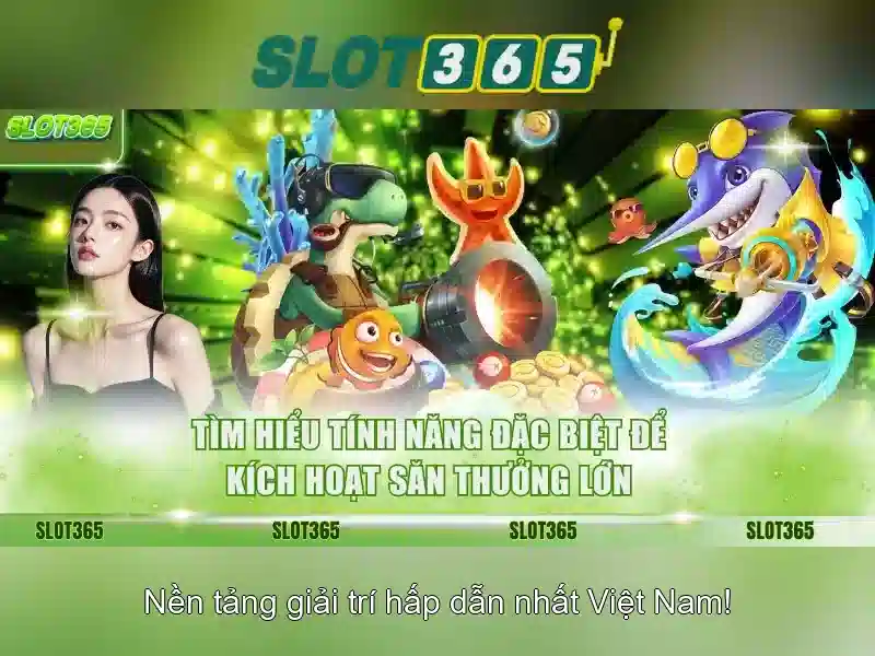 Ưu Điểm Khi Tải Slot365