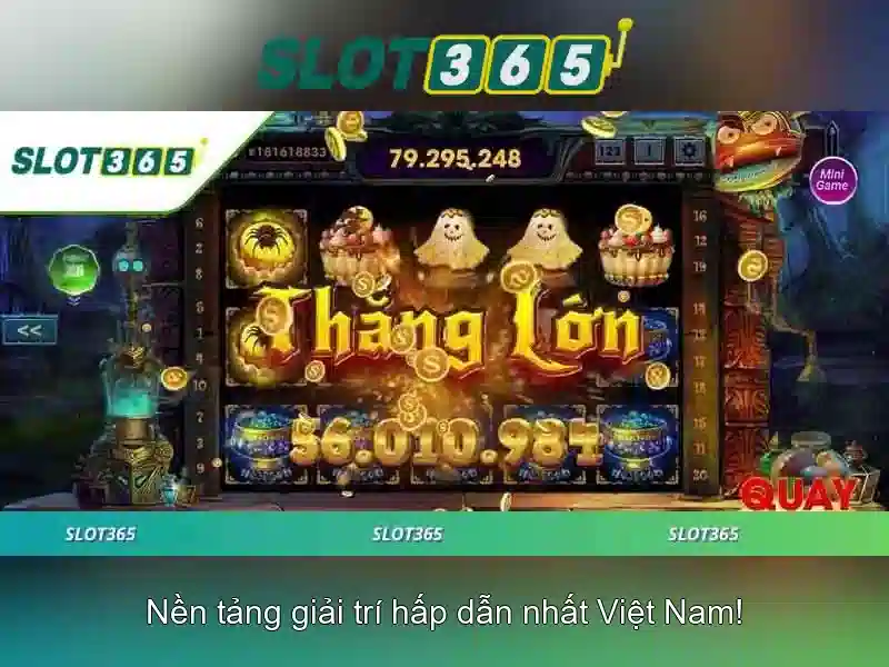trải nghiệm nổ hũ Slot365