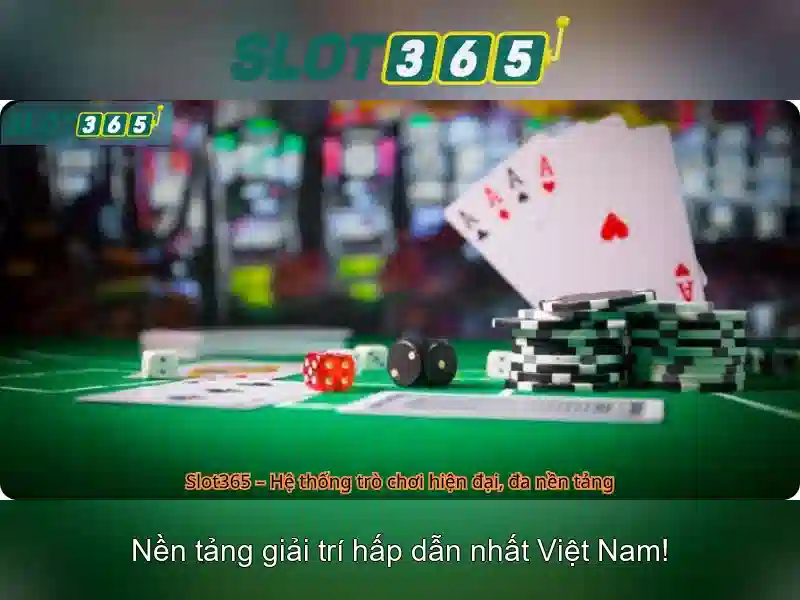 SLOT365 nền tảng giải trí trực tuyến hàng đầu châu Á