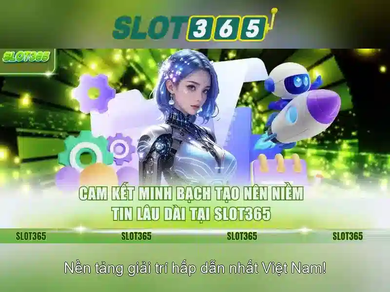 Ưu điểm tải Slot365
