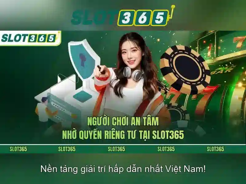 tải Slot365 – Trải Nghiệm Chơi Slot Đỉnh Cao